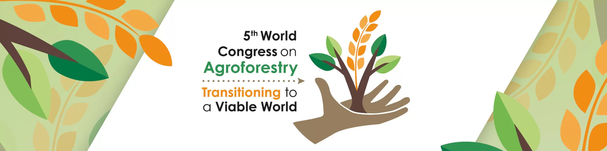 5th World Congress on Agroforestry - Transitioning to a Viable World